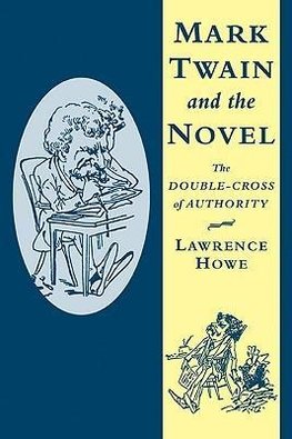 Mark Twain and the Novel