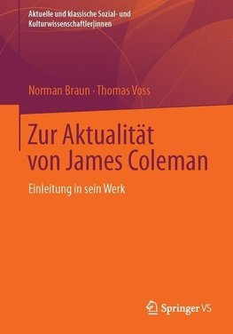 Zur Aktualität von James Coleman