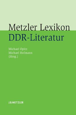 Metzler Lexikon DDR-Literatur