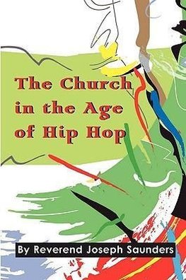 The Church in the Age of Hip Hop