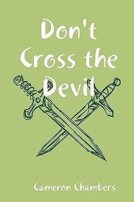 Don't Cross the Devil