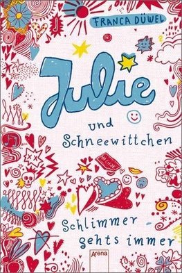 Julie und Schneewittchen. Schlimmer geht's immer 01