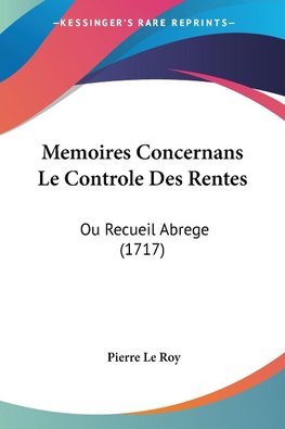 Memoires Concernans Le Controle Des Rentes