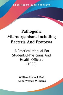 Pathogenic Microorganisms Including Bacteria And Protozoa