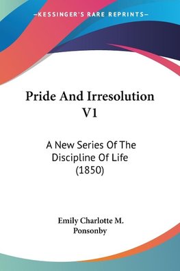 Pride And Irresolution V1