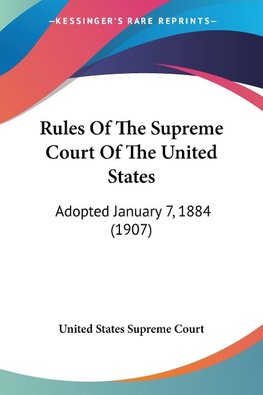 Rules Of The Supreme Court Of The United States