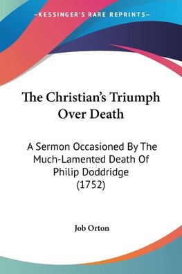 The Christian's Triumph Over Death