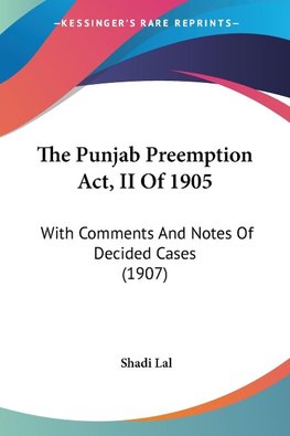 The Punjab Preemption Act, II Of 1905