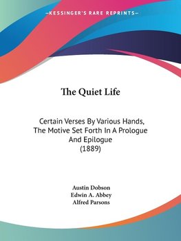 The Quiet Life