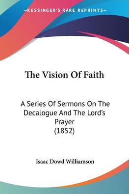 The Vision Of Faith