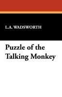 Puzzle of the Talking Monkey