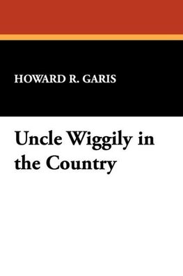 Uncle Wiggily in the Country