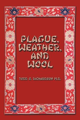 PLAGUE, WEATHER, AND WOOL