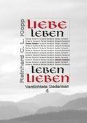 Liebe Leben - Leben lieben