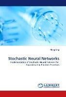 Stochastic Neural Networks