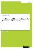 Von Göttern und Hirten - Das Libretto der Zarzuela im 17. Jahrhundert