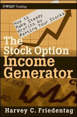 Friedentag, H: Stock Option Income Generator