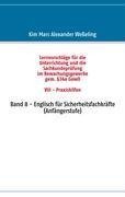 Lernvorschläge für die Sachkundeprüfung im Bewachungsgewerbe gem. §34a GewO VIII - Praxishilfen