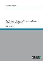 Der Deutsche Corporate Governance Kodex und dessen Akzeptanz