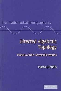 Grandis, M: Directed Algebraic Topology