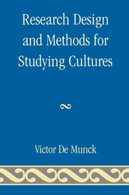 Research Design and Methods for Studying Cultures