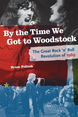 By the Time We Got to Woodstock