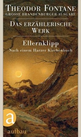 Das erzählerische Werk 05. Ellernklipp