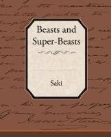 Beasts and Super-Beasts