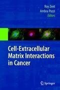 Cell-Extracellular Matrix Interactions in Cancer