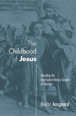 CHILDHOOD OF JESUS