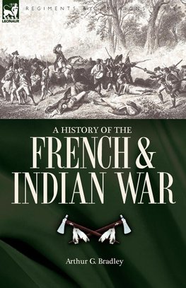 A History of the French & Indian War