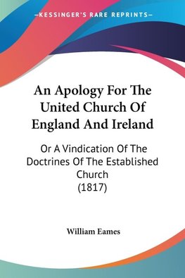 An Apology For The United Church Of England And Ireland