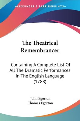 The Theatrical Remembrancer