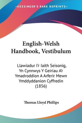 English-Welsh Handbook, Vestibulum