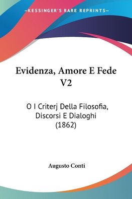 Evidenza, Amore E Fede V2