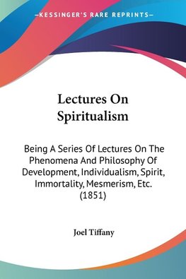 Lectures On Spiritualism