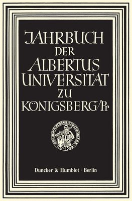 Jahrbuch der Albertus-Universität zu Königsberg/Pr.