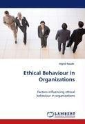 Ethical Behaviour in Organizations