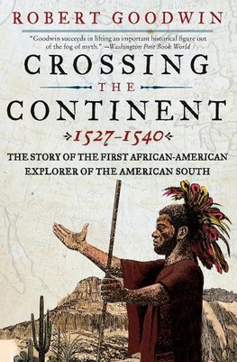 Crossing the Continent 1527-1540