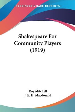 Shakespeare For Community Players (1919)