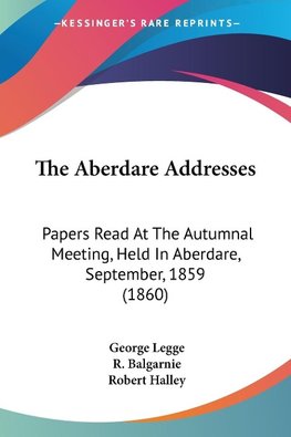 The Aberdare Addresses