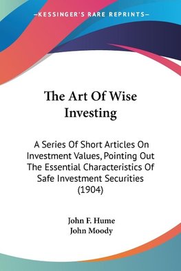 The Art Of Wise Investing