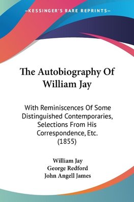 The Autobiography Of William Jay