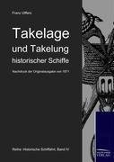 Takelage und Takelung historischer Schiffe