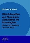 MIG-Schweißen von Aluminiumwerkstoffen im Fahrzeugbau