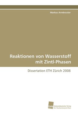 Reaktionen von Wasserstoff mit Zintl-Phasen