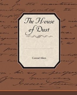 The House of Dust