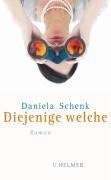 Diejenige welche