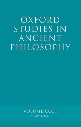 Oxford Studies in Ancient Philosophy XXXII