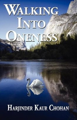 Walking into Oneness